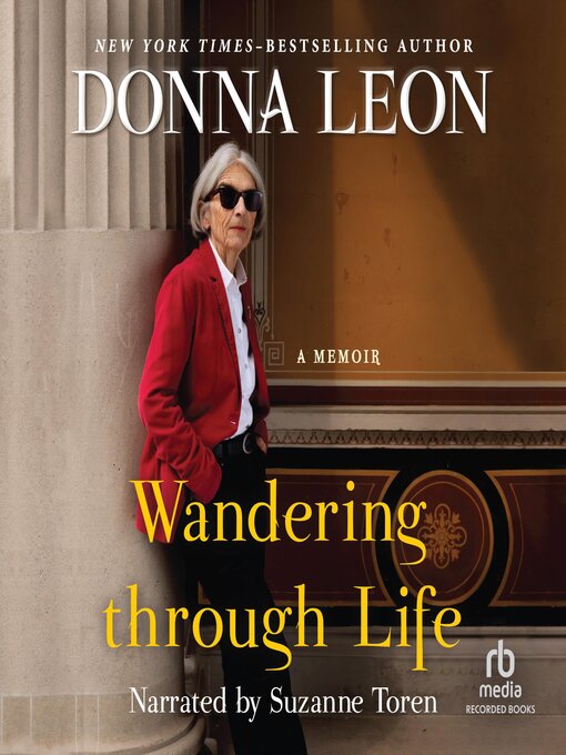 Title details for Wandering through Life by Donna Leon - Available